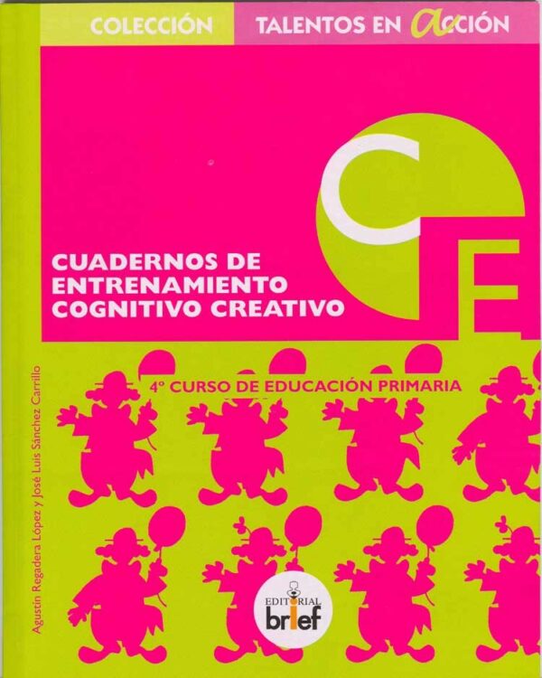 Cuaderno de entrenamiento cognitivo-creativo (4.º de Primaria)