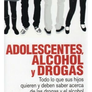 Adolescentes drogas y alcohol