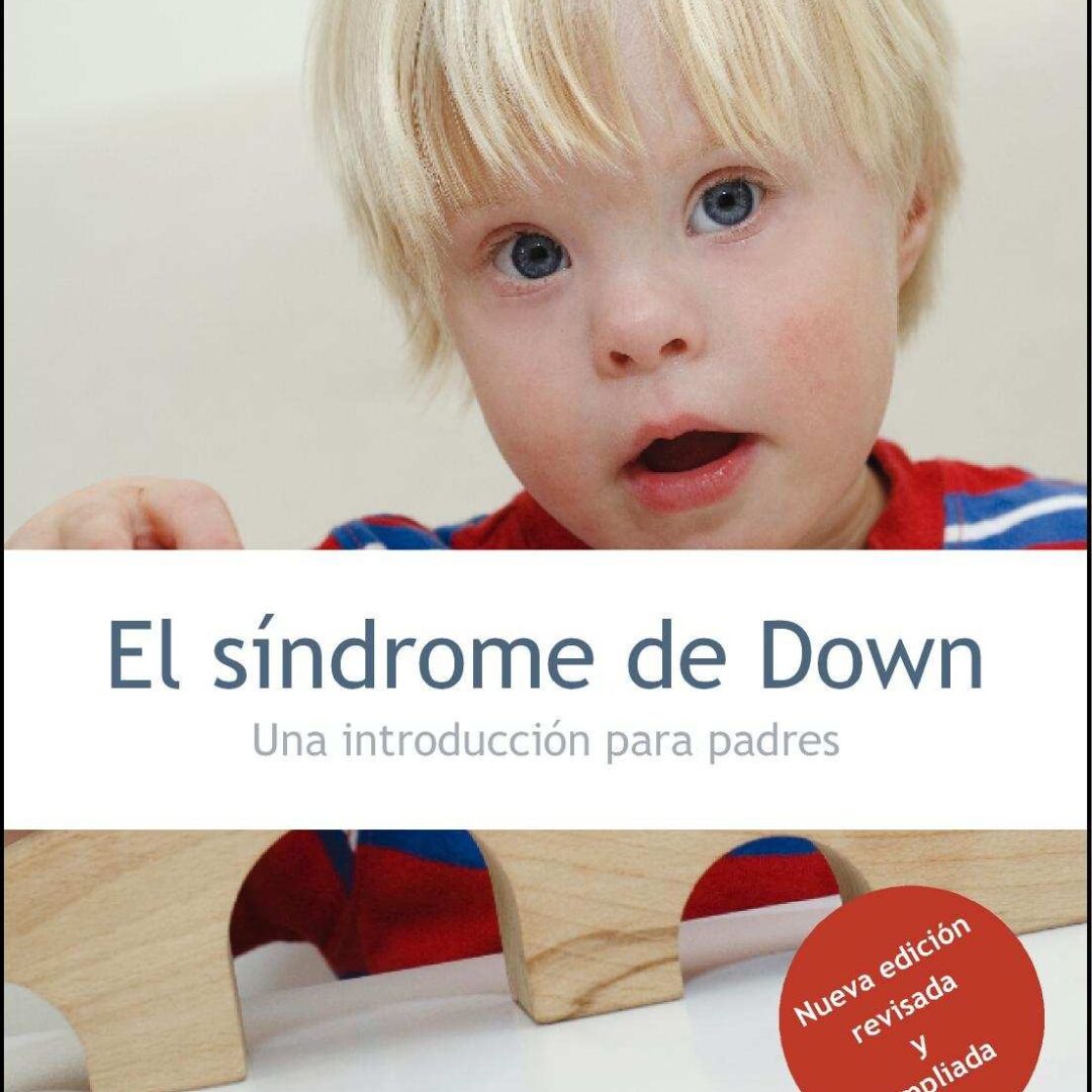 El síndrome de Down, nueva ed.