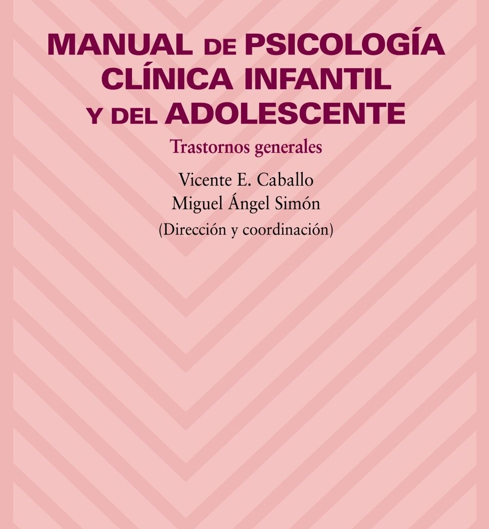 Manual de psicología clínica infantil y del adolescente