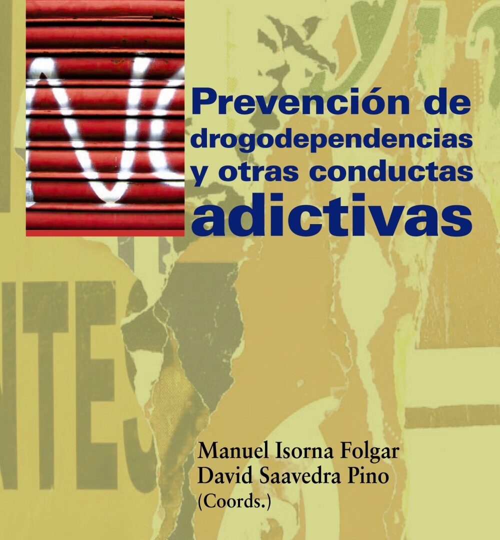 Prevención de drogodependencias y otras conductas adictivas