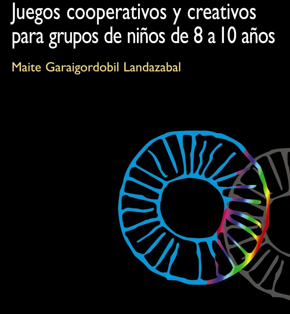 PROGRAMA JUEGO. Juegos cooperativos y creativos para grupos de niños de 8 a 10 años