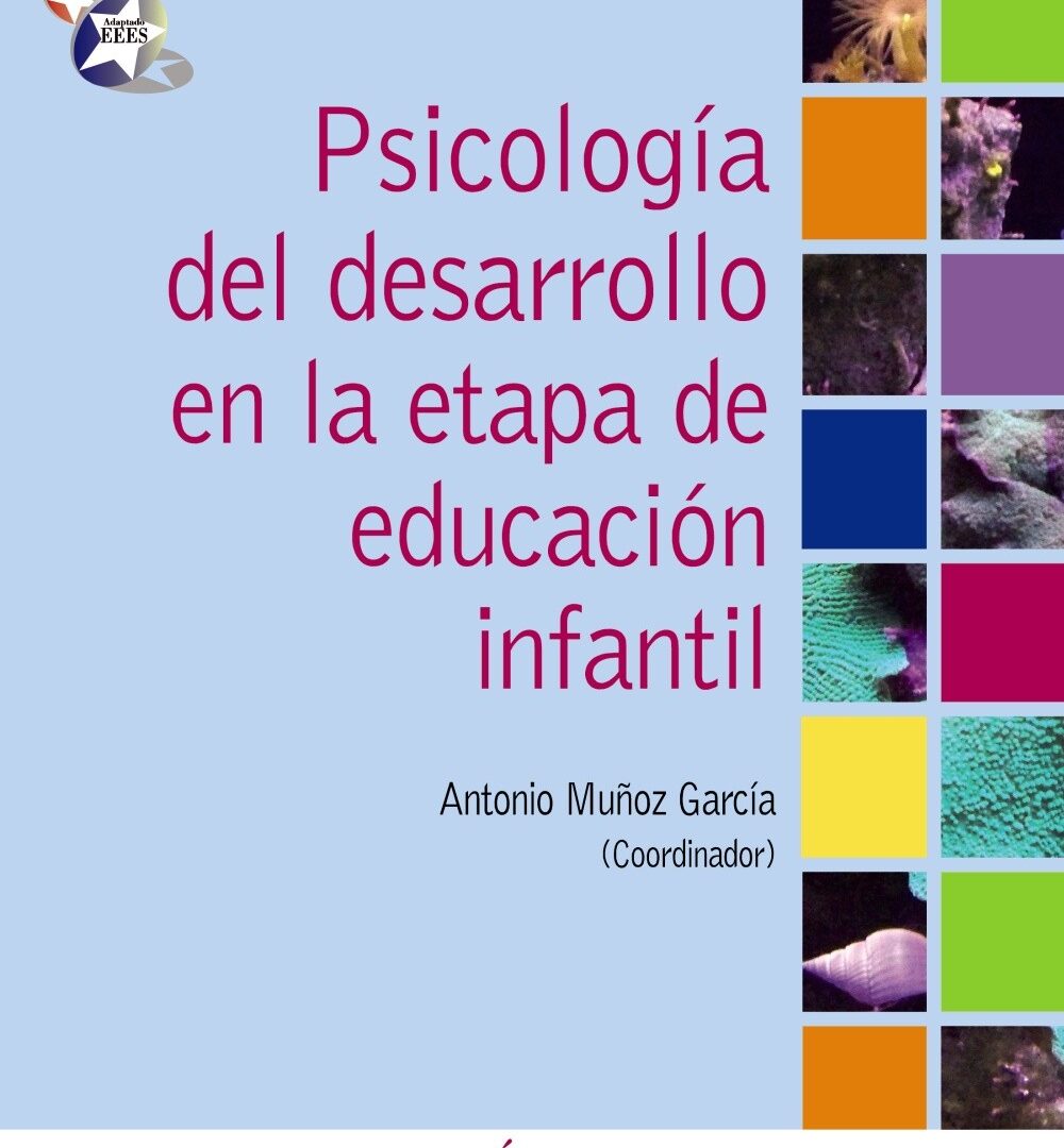 Psicología del desarrollo en la etapa de educación infantil