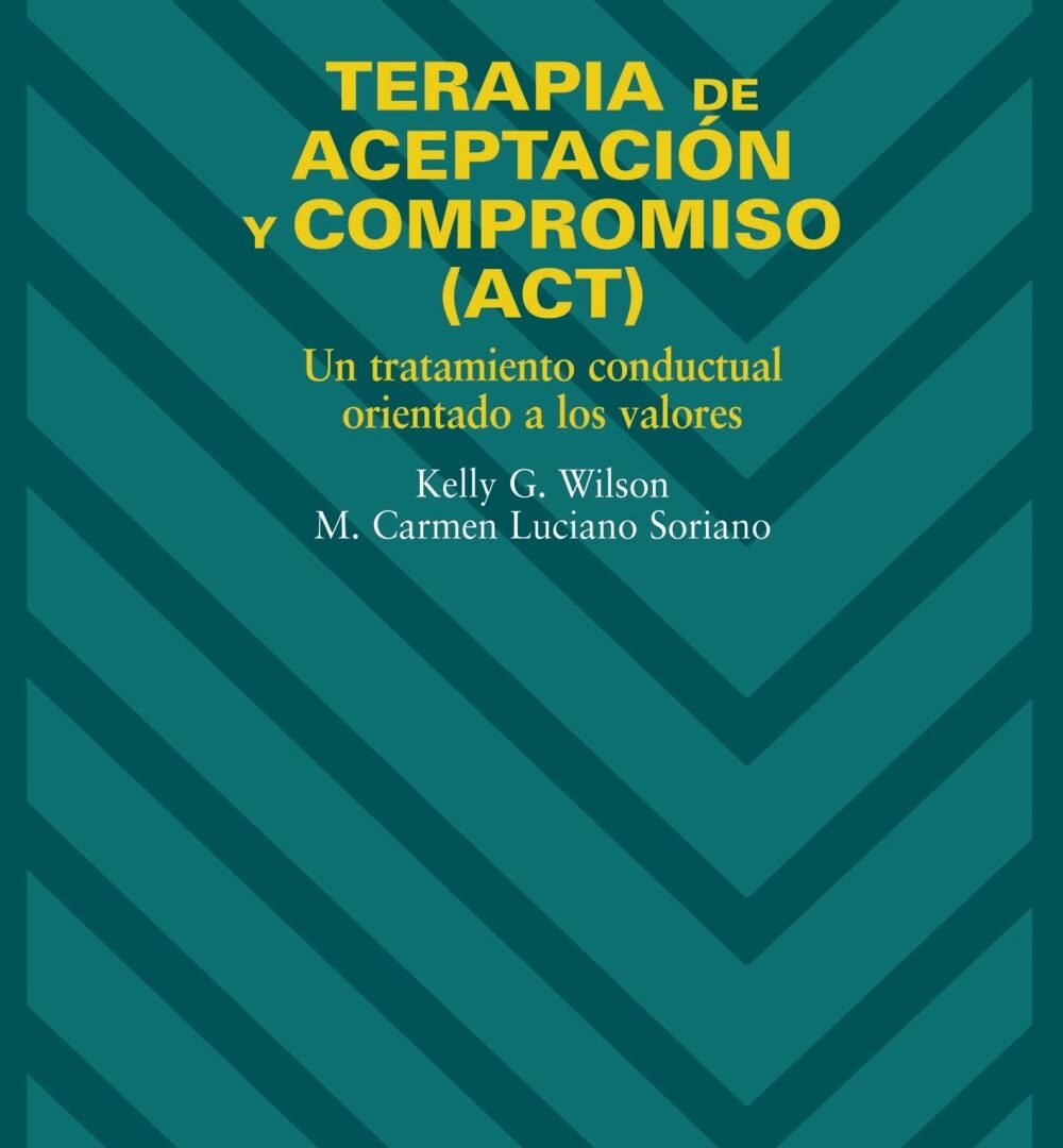 Terapia de aceptación y compromiso (ACT)