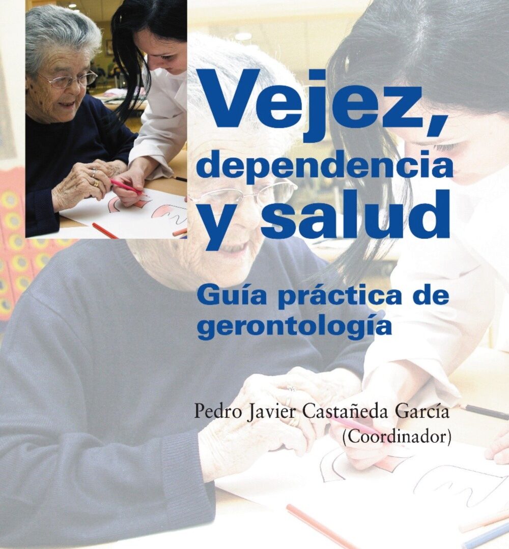 Vejez, dependencia y salud