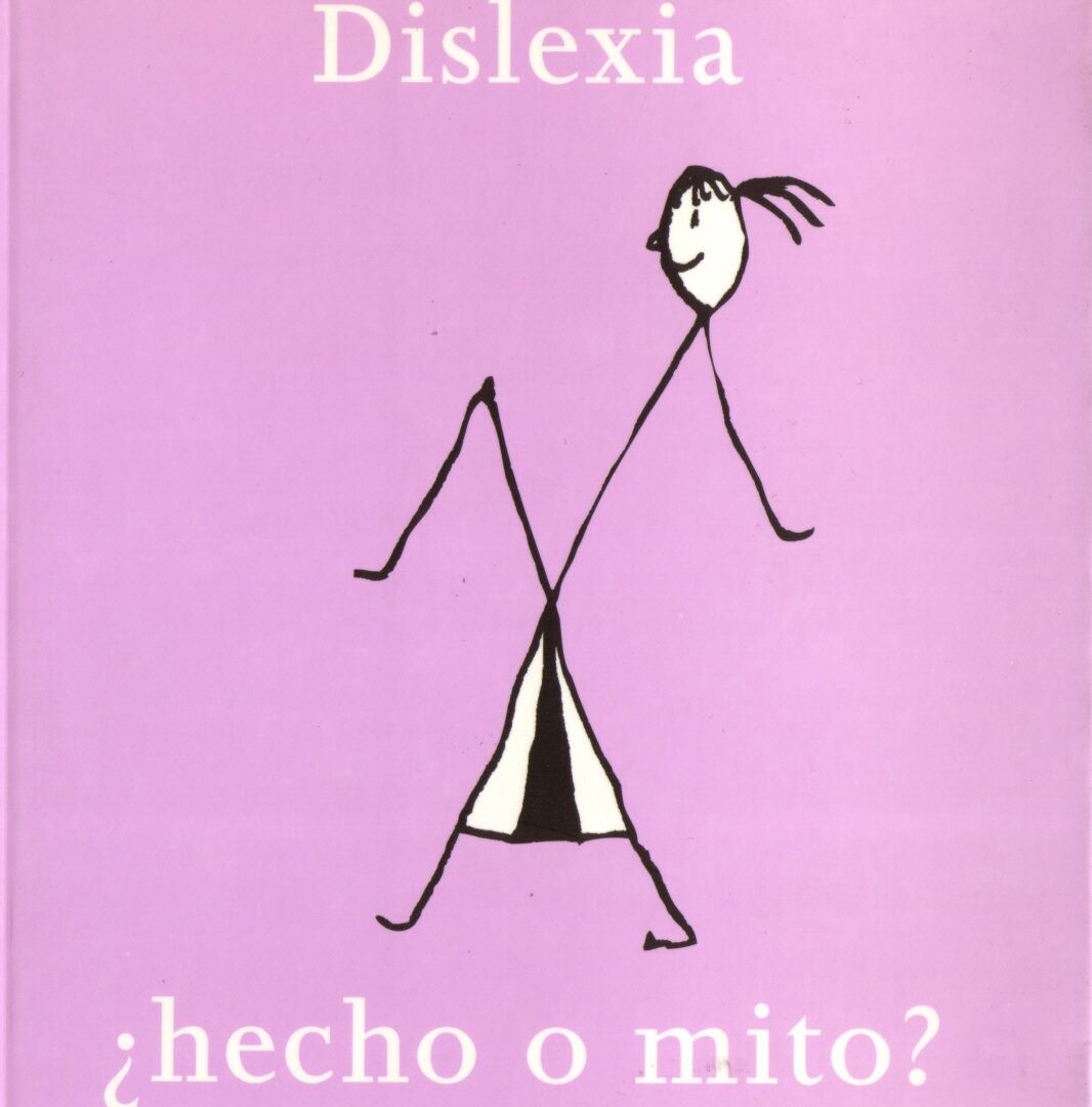 Dislexia ¿hecho o mito?