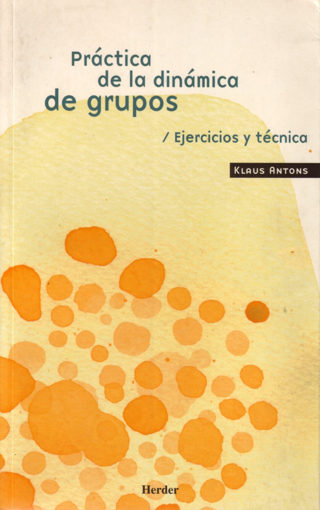 Práctica de la dinámica de grupos