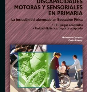 Discapacidades motoras y sensoriales en Primaria