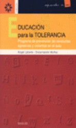 Educación para la tolerancia. Programa de prevención de conductas agresivas