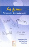 La firma. Antología grafológica II