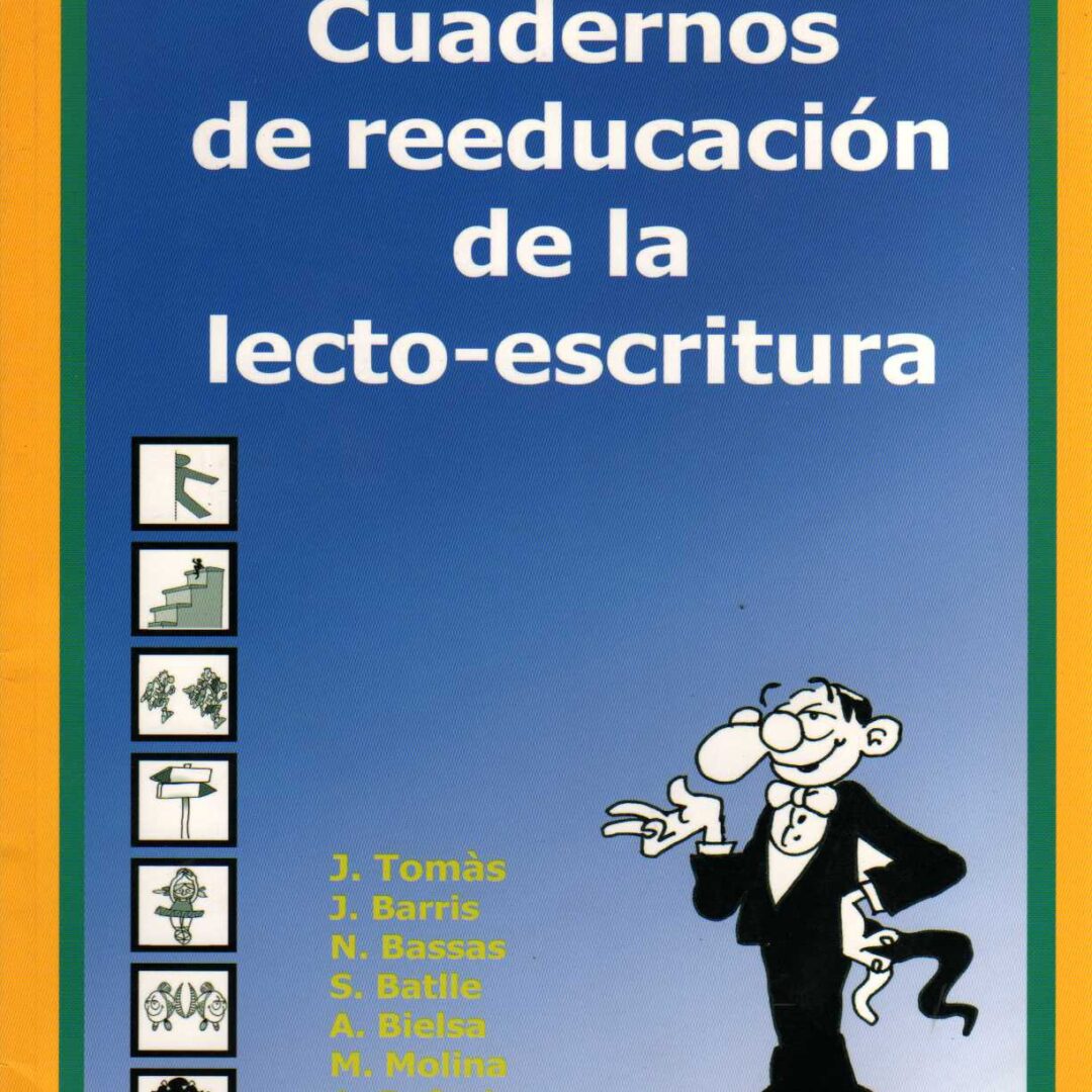 Cuadernos de reeducación de la lecto-escritura