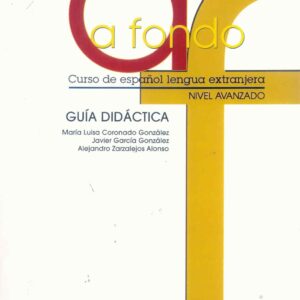 A fondo 1 Guía didáctica. curso español lengua extranjera