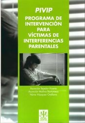 Programa de intervención para víctimas de interferencias parentales