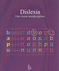 Dislexia una visión interdisciplinar