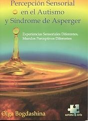 Percepción sensorial en el autismo y síndrome de asperger