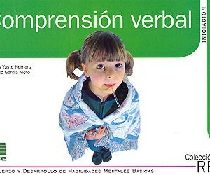 Comprensión verbal. Iniciación Refuerzo y desarrollo de habilidades mentales básicas. 1.5