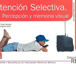 Atención selectiva. Percepción y memoria visual Afianzamiento 3.4 Renovado