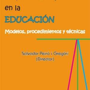 Los valores en la educación, modelos procedimientos y técnicas