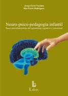 Neuro-psico-pedagogía infantil