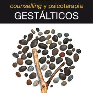 Habilidades en counselling y psicoterapia gestálticos