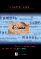 Anomia. La Dificultad para recordar palabras
