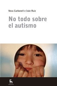 No todo sobre el autismo