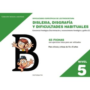 Dislexia disgrafia y dificultades habituales nivel 5