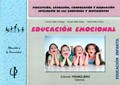 Educación Emocional Percepción expresión comprensión y regulación inteligente de las emociones y sentimientos