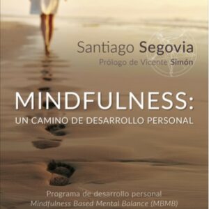 Mindfulness un camino de desarrollo personal