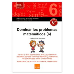 Dominar los problemas matemáticos 6º Primaria