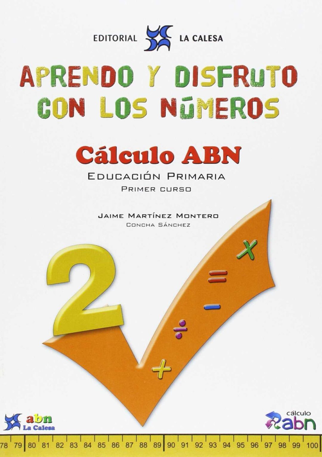 Aprendo y disfruto con los números 2º Primaria Cálculo ABN