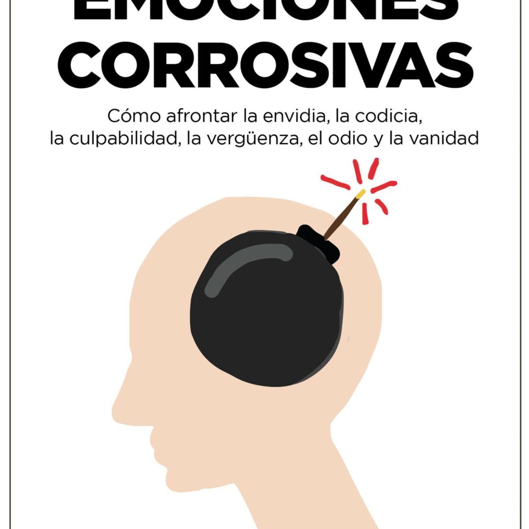 Emociones corrosivas