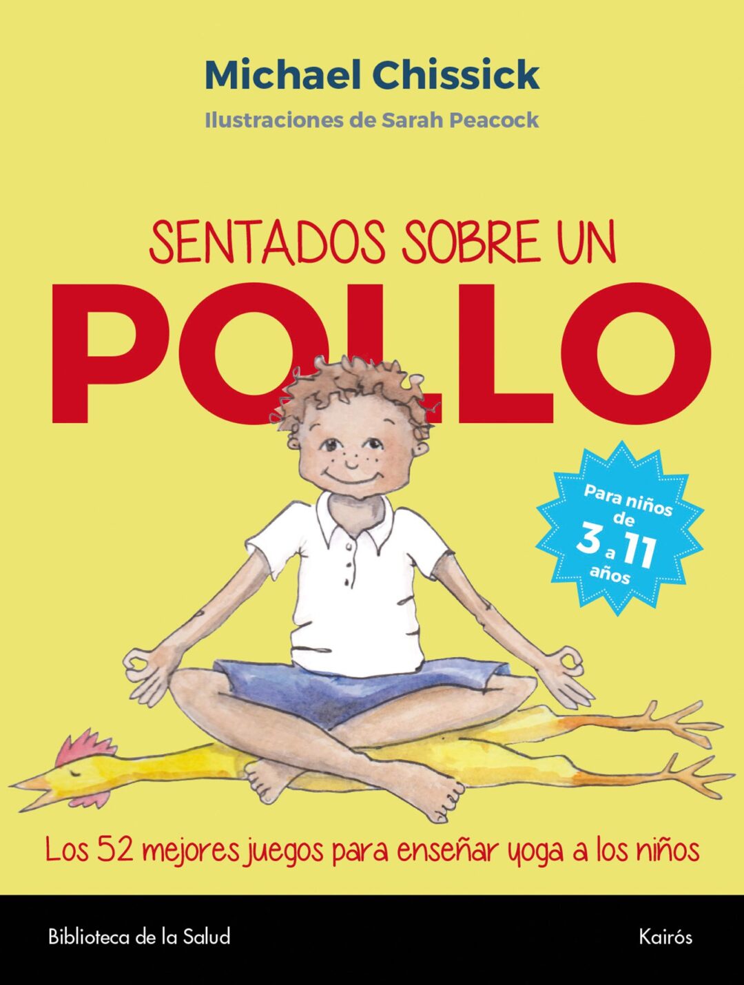 Sentados sobre un pollo