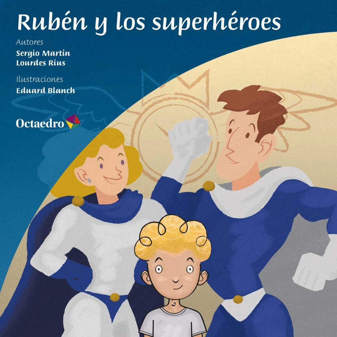 Rubén y los superhéroes