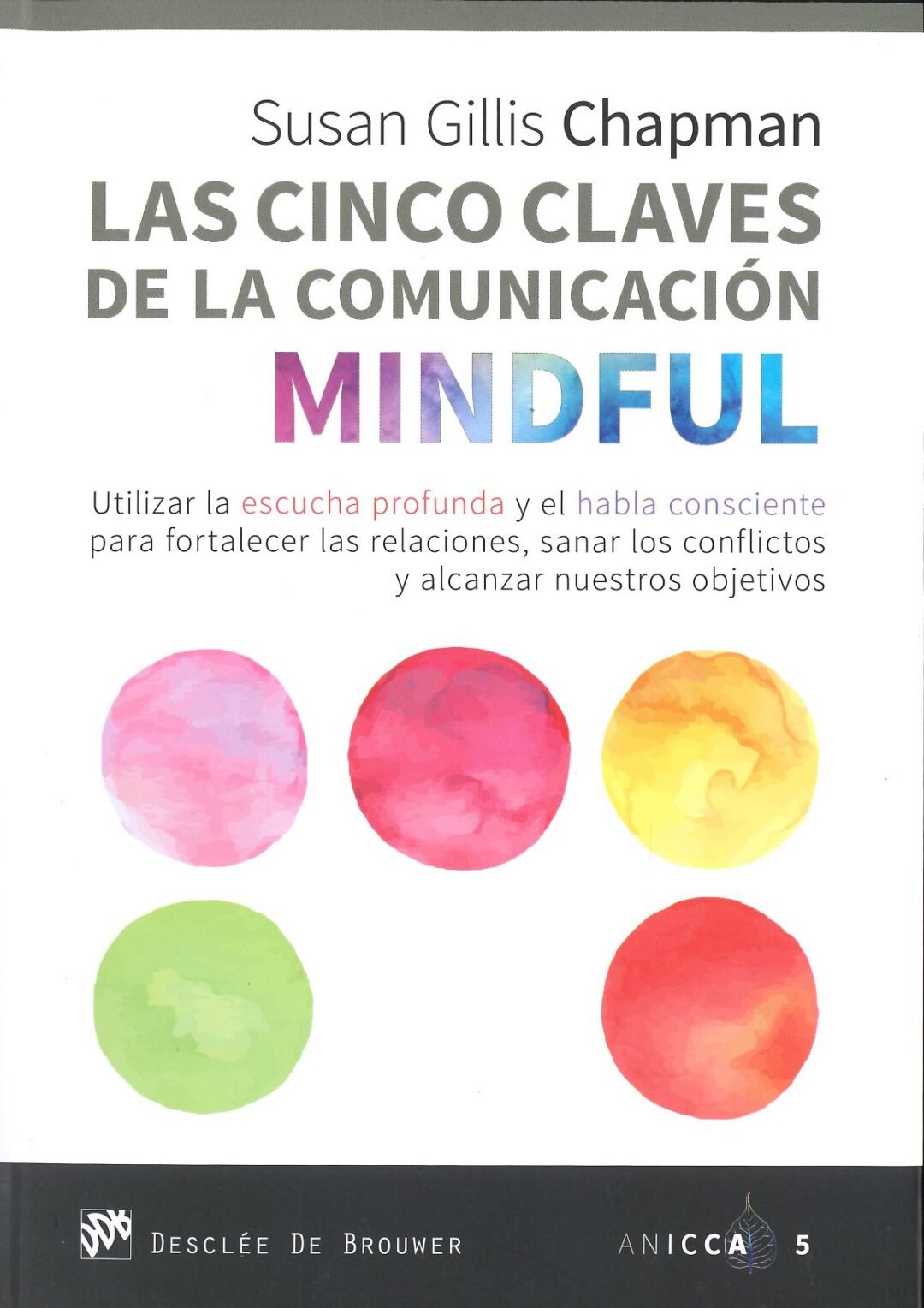 Las cinco claves de la comunicación mindful