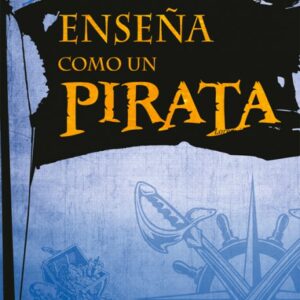 Enseña como un pirata