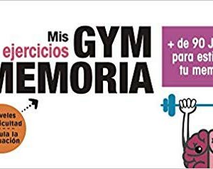Mis ejercicios Gym Memoria