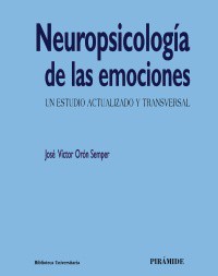 Neuropsicologia de las emociones
