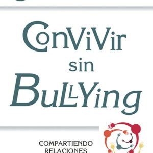 Convivir sin Bullying