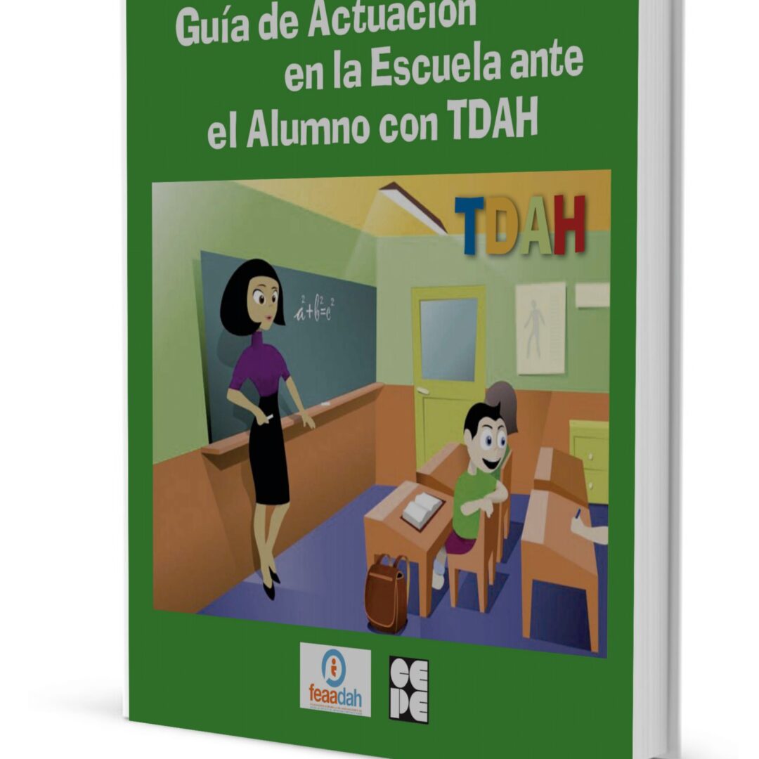 Guia de actuación en la escuela ante el alumno con TDAH