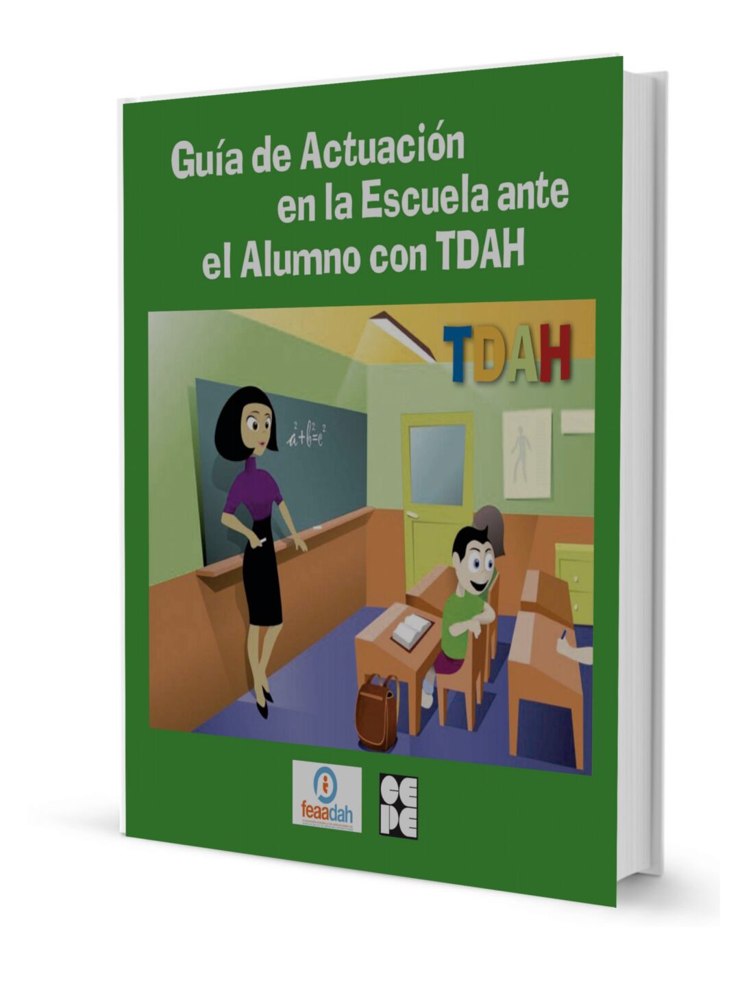 Guia de actuación en la escuela ante el alumno con TDAH