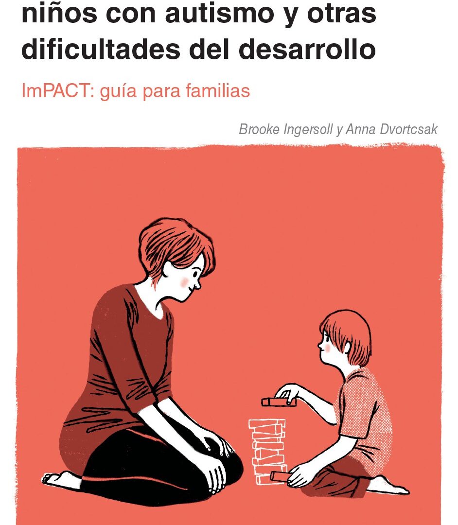 Comunicación social para niños con autismo y otras dificultades de desarrollo