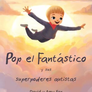 Las aventuras de Pop el fantástico y sus fantasticos superpoderes