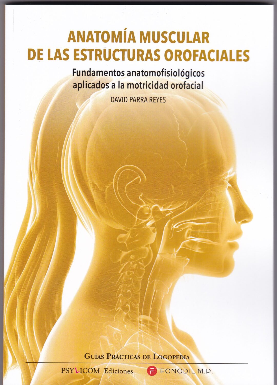 Anatomía muscular de las estructuras orofaciales