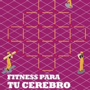 Fitness para tu cerebro