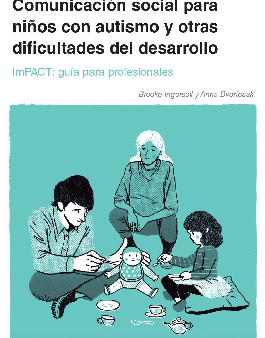 Comunicación social para niños con autismo y otras dificultades del desarrollo