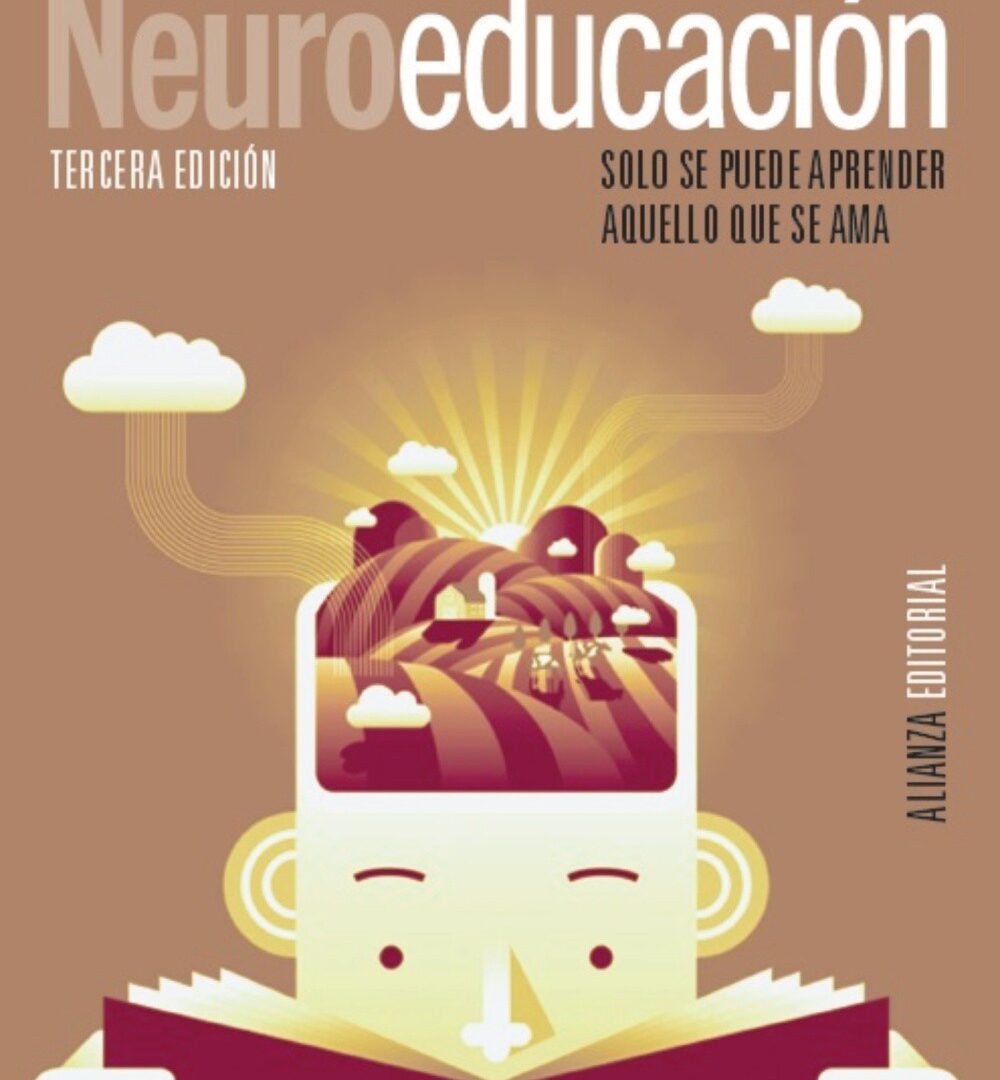 Neuroeducacion solo se puende aprender aquello que se ama