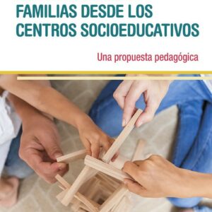 Intervencion con familias desde los centros socioeducativos