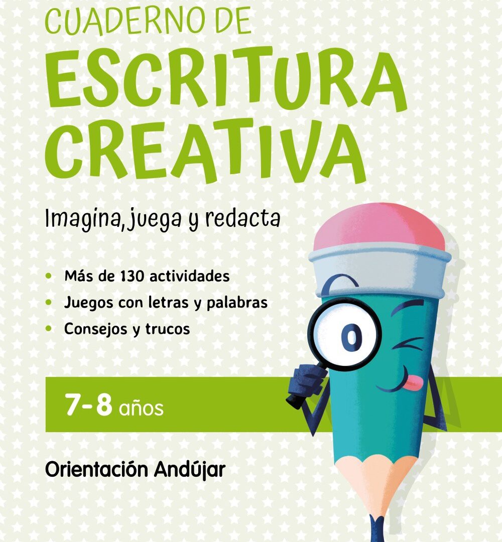 Cuaderno de escritura creativa 7 a 8 años