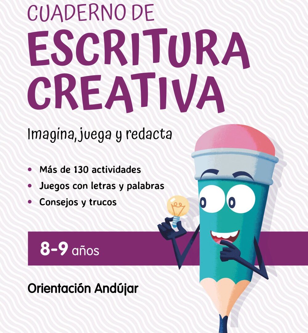 Cuaderno de escritura creativa 8 a 9 años